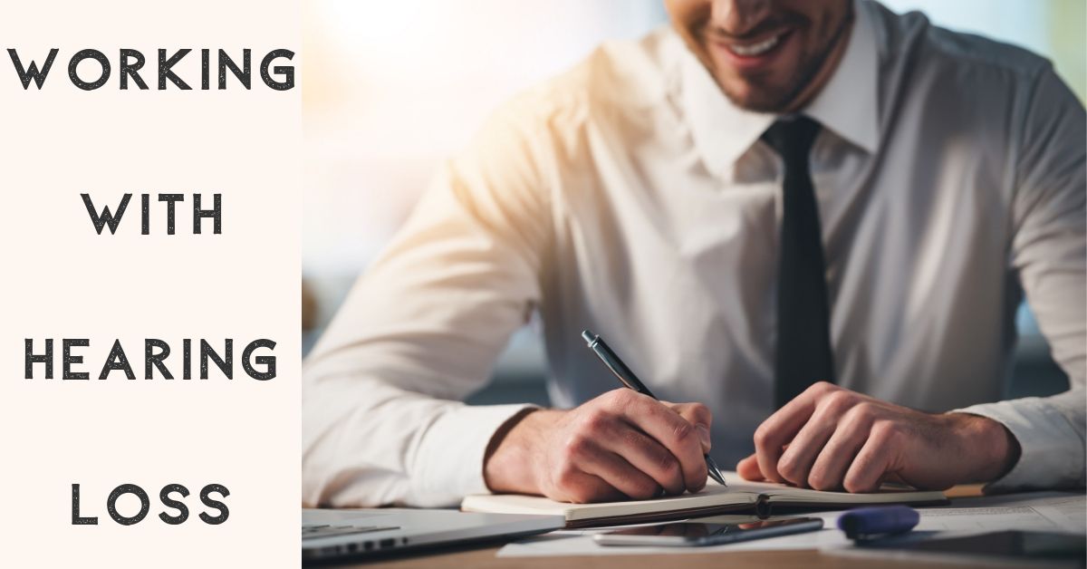 Working with Hearing Loss