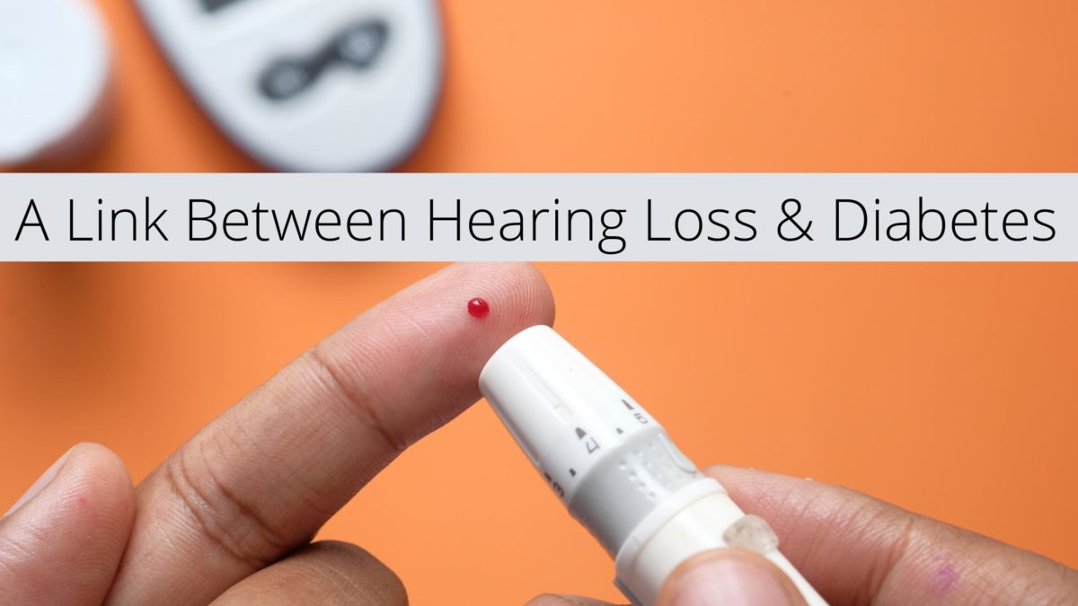 A Link Between Hearing Loss & Diabetes